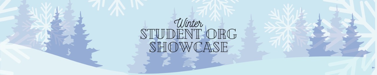 Snow covered tree drawing with winter student org showcase in text.